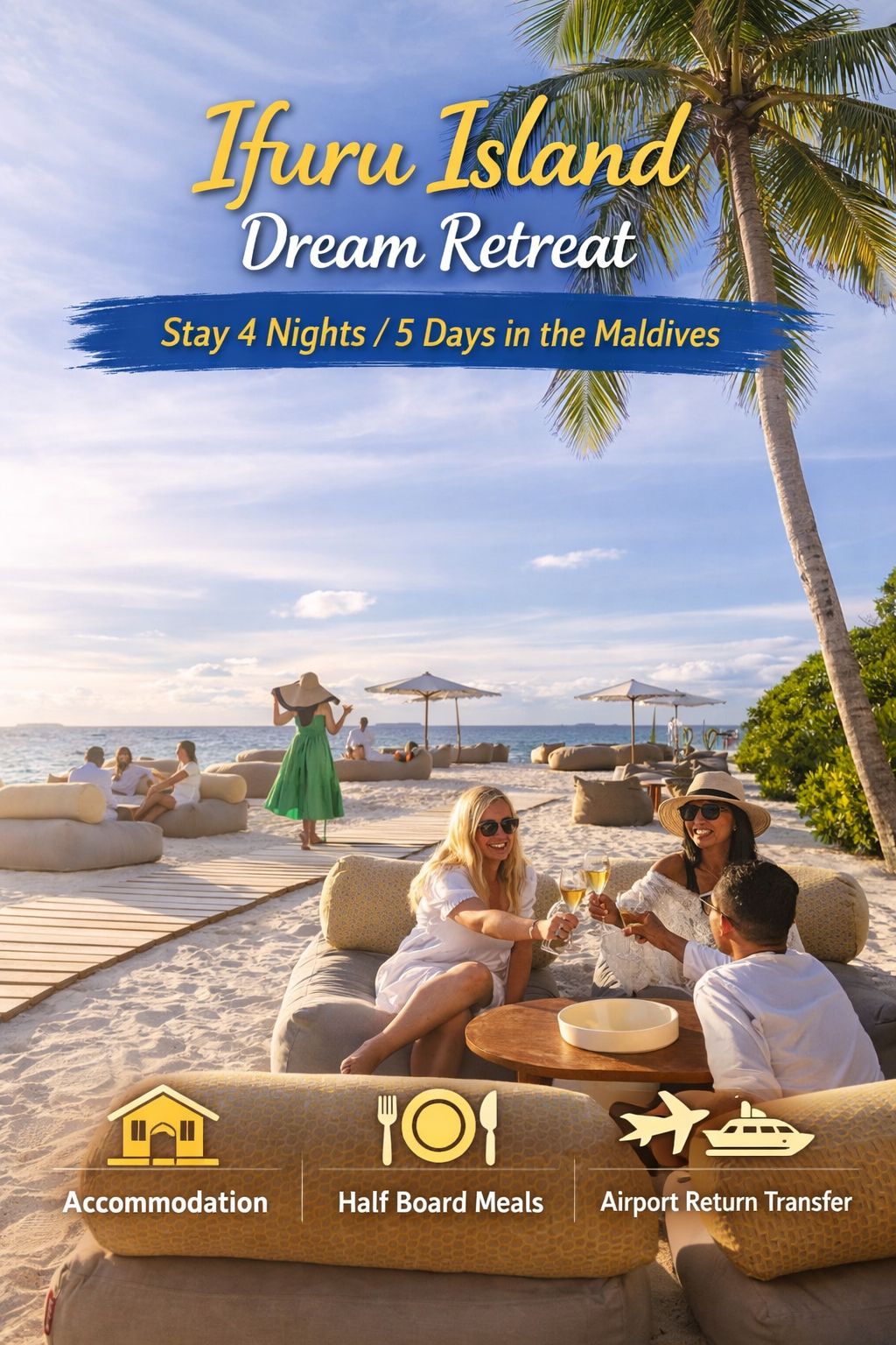 Ifuru Island Dream Retreat – 4 Nights / 5 Days (2 Pax)